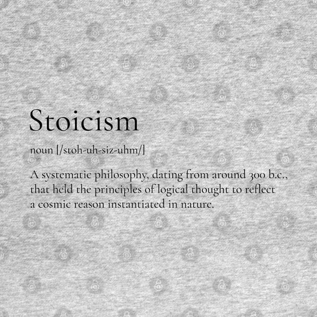 Stoicism Definition by StoicChimp